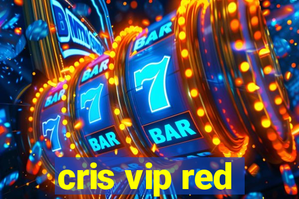 cris vip red